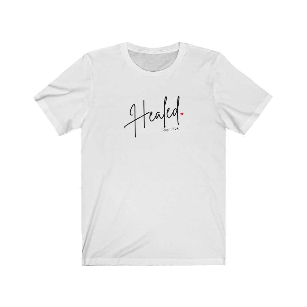 Healed Classic T-shirt (Isaiah 53:5)